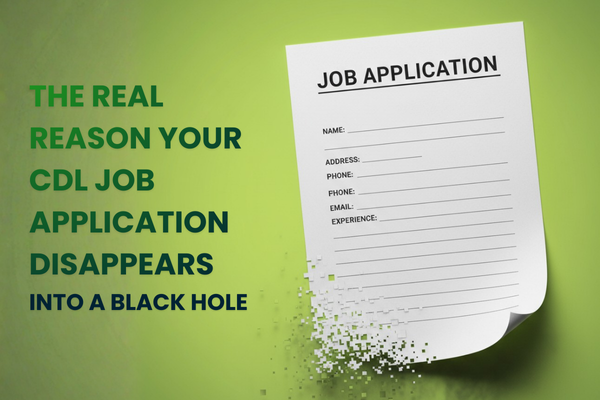 The Real Reason Your CDL Job Application Disappears Into a Black Hole